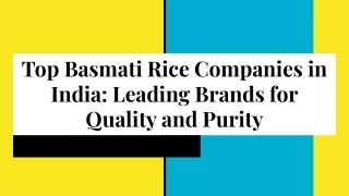 Top Basmati Rice Companies in India_ Leading Brands for Quality and Purity