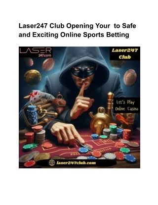 Laser247 Club Opening Your  to Safe and Exciting Online Sports Betting