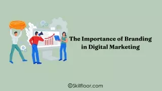 The Importance of Branding in Digital Marketing