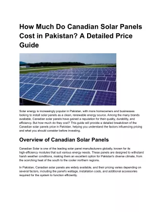 How Much Do Canadian Solar Panels Cost in Pakistan? A Detailed Price Guide
