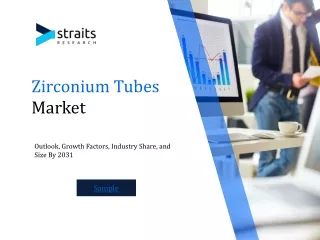 Zirconium Tubes Market