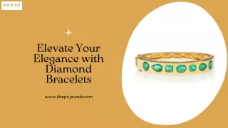 Elevate Your Elegance with Diamond Bracelets