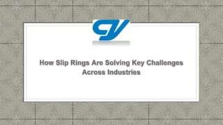 How Slip Rings Are Solving Key Challenges Across Industries