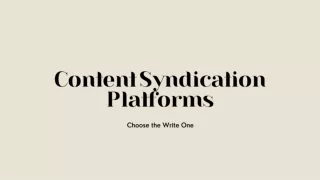 Content Syndication Platforms: Choose the Write One