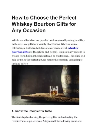 How to Choose the Perfect Whiskey Bourbon Gifts for Any Occasion
