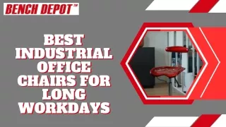 Best Industrial Office Chairs for Long Workdays