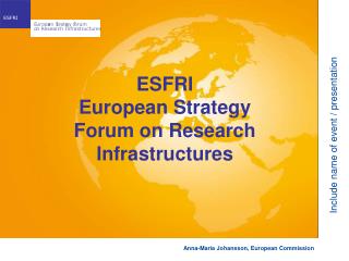ESFRI European Strategy Forum on Research Infrastructures