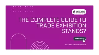 The Complete Guide To Trade Exhibition Stands?