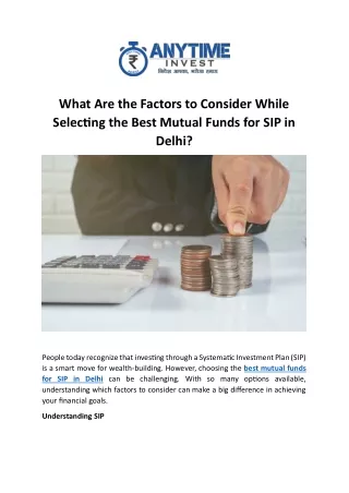 What Are the Factors to Consider While Selecting the Best Mutual Funds for SIP in Delhi