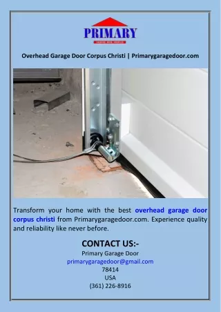 Overhead Garage Door Corpus Christi  Primarygaragedoor.com