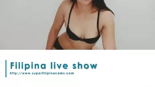 Filipina live show