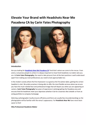 Elevate Your Brand with Headshots Near Me Pasadena CA by Carin Yates Photography