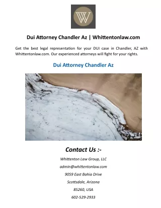 Dui Attorney Chandler Az  Whittentonlaw.com