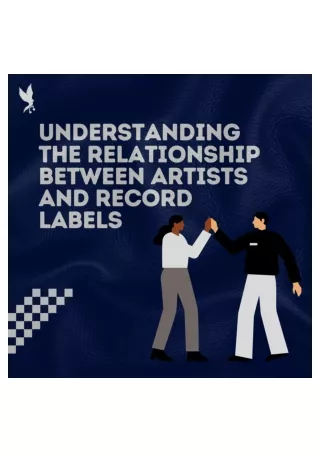 Understanding the Relationship Between Artists and Record Labels