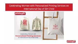 Celebrating Women with Personalized Printing Services on International Day of Girl Child