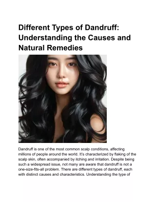Different Types of Dandruff: Understanding the Causes and Natural Remedies