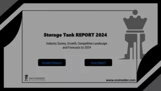 Storage Tank Market : Analyzing the Industry's Growth and Challenges