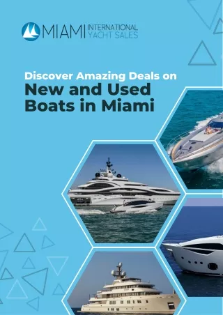 Discover Amazing Deals on New and Used Boats in Miami