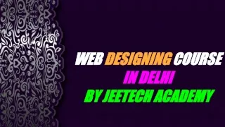 WEB DESIGNING COURSE IN DELHI .