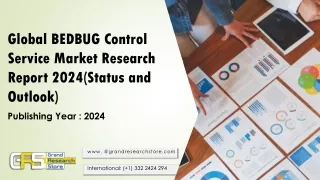 Global BEDBUG Control Service Market Research Report 2024(Status and Outlook)
