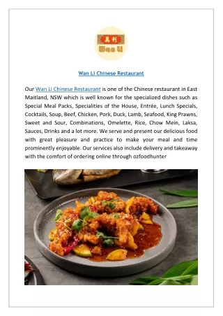 Wan Li Chinese Restaurant East Maitland– View Full Menu Online