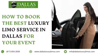 How to Book the Best Luxury Limo Service in Dallas for Your Event
