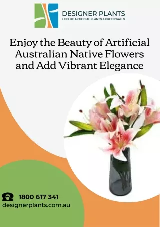 Enjoy the Beauty of Artificial Australian Native Flowers and Add Vibrant Elegance