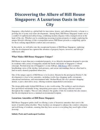 Discovering the Allure of Hill House Singapore