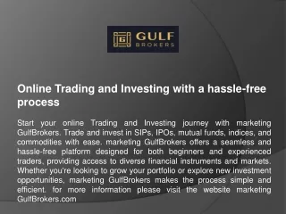Online Trading and Investing with a hassle-free process