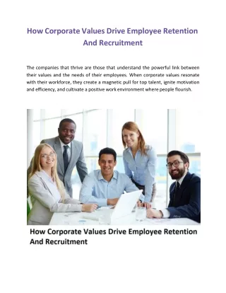 How Corporate Values Drive Employee Retention And Recruitment