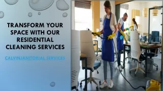 Transform Your Space with Our Residential Cleaning Services
