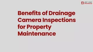 Benefits of Drainage Camera Inspections for Property Maintenance