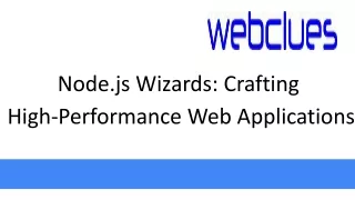 Node.js Wizards Crafting High-Performance Web Applications
