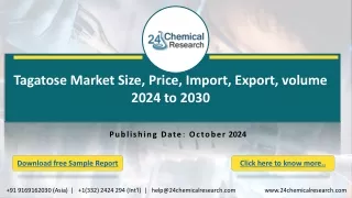 Russia Tagatose Market Outlook and Forecast 2024-2030