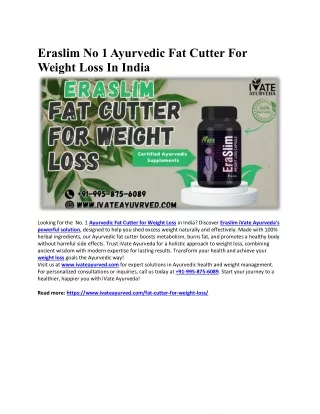 Eraslim No 1 Ayurvedic Fat Cutter For Weight Loss In India