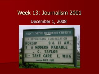 Week 13: Journalism 2001