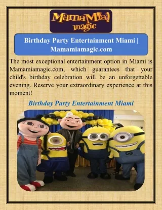 Birthday Party Entertainment Miami   Mamamiamagic.com