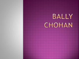 About Bally Chohan