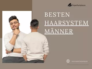 Besten haarsystem männer | Superhairpieces