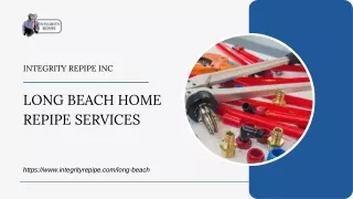 Long Beach Home Repipe Services | Integrity Repipe Inc