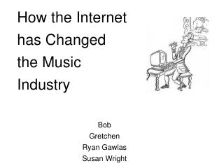 How the Internet has Changed the Music Industry