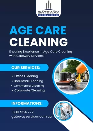 Ensuring Excellence in Age Care Cleaning with Gateway Services