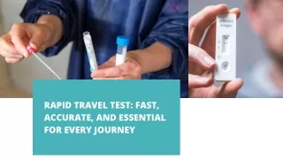 Rapid Travel Test: Fast, Accurate, and Essential for Every Journey