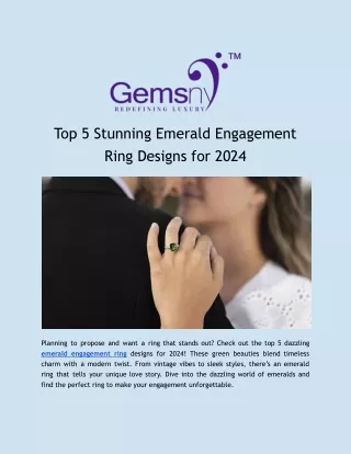 Top 5 Stunning Emerald Engagement Ring Designs for 2024