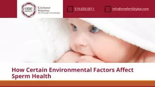 Effect of Environmental Factors on Sperm Health