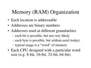 Memory (RAM) Organization