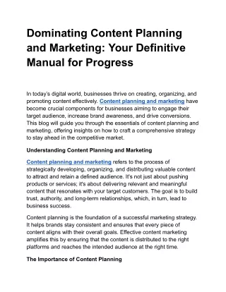 Dominating Content Planning and Marketing: Your Definitive Manual for Progress