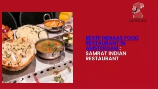 Samrat Indian Restaurant: Het Beste Indiaas Food Restaurant in Amsterdam