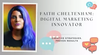 Faith Cheltenham: Expertise in Digital Marketing and Innovation