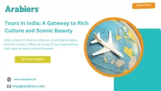 Tours in India: A Gateway to Rich Culture and Scenic Beauty